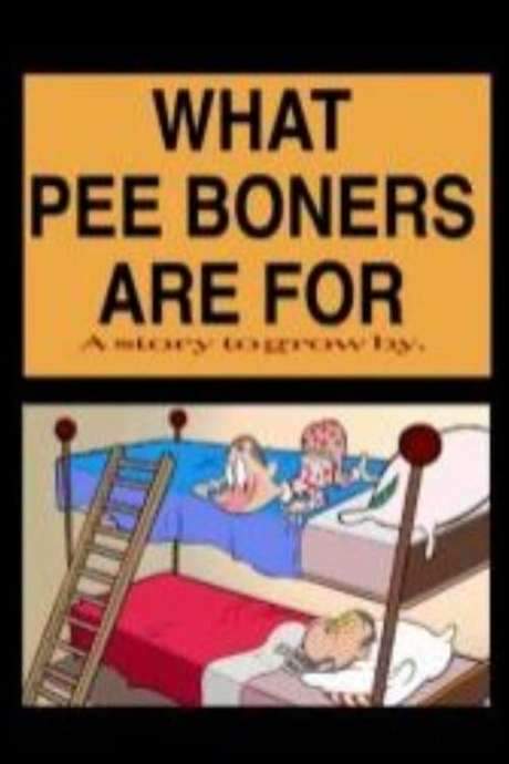 What Pee Boners Are For